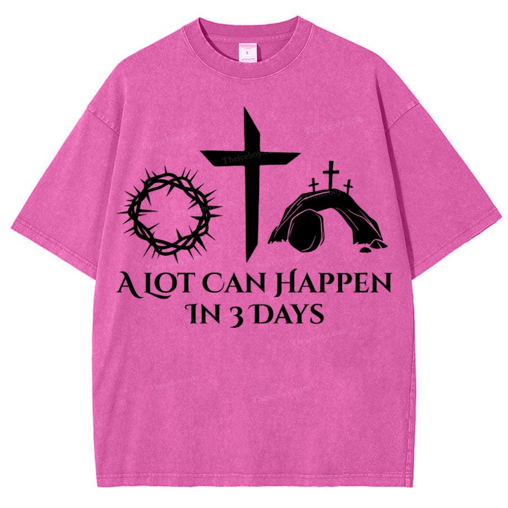A Lot Can Happen In 3 Days Snowflake Vintage Washed T-Shirt