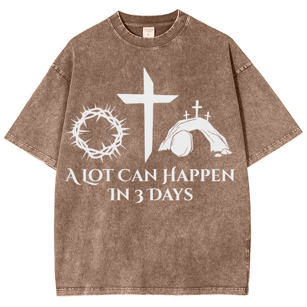 A Lot Can Happen In 3 Days Snowflake Vintage Washed T-Shirt
