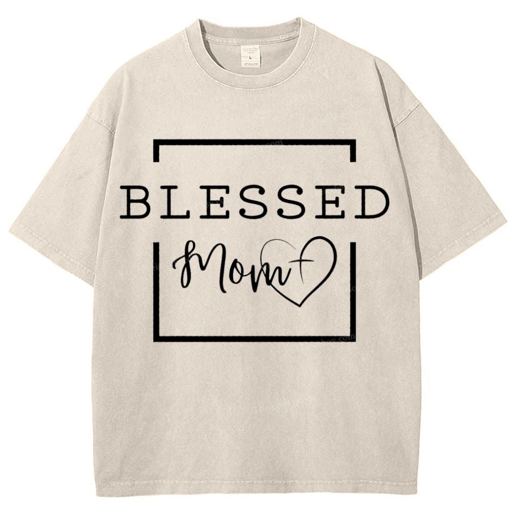 Blessings to Mom Mother's Day Christ Washed T-Shirt