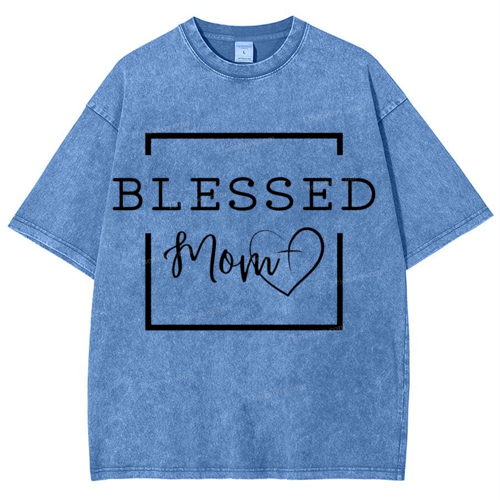 Blessings to Mom Mother's Day Christ Washed T-Shirt