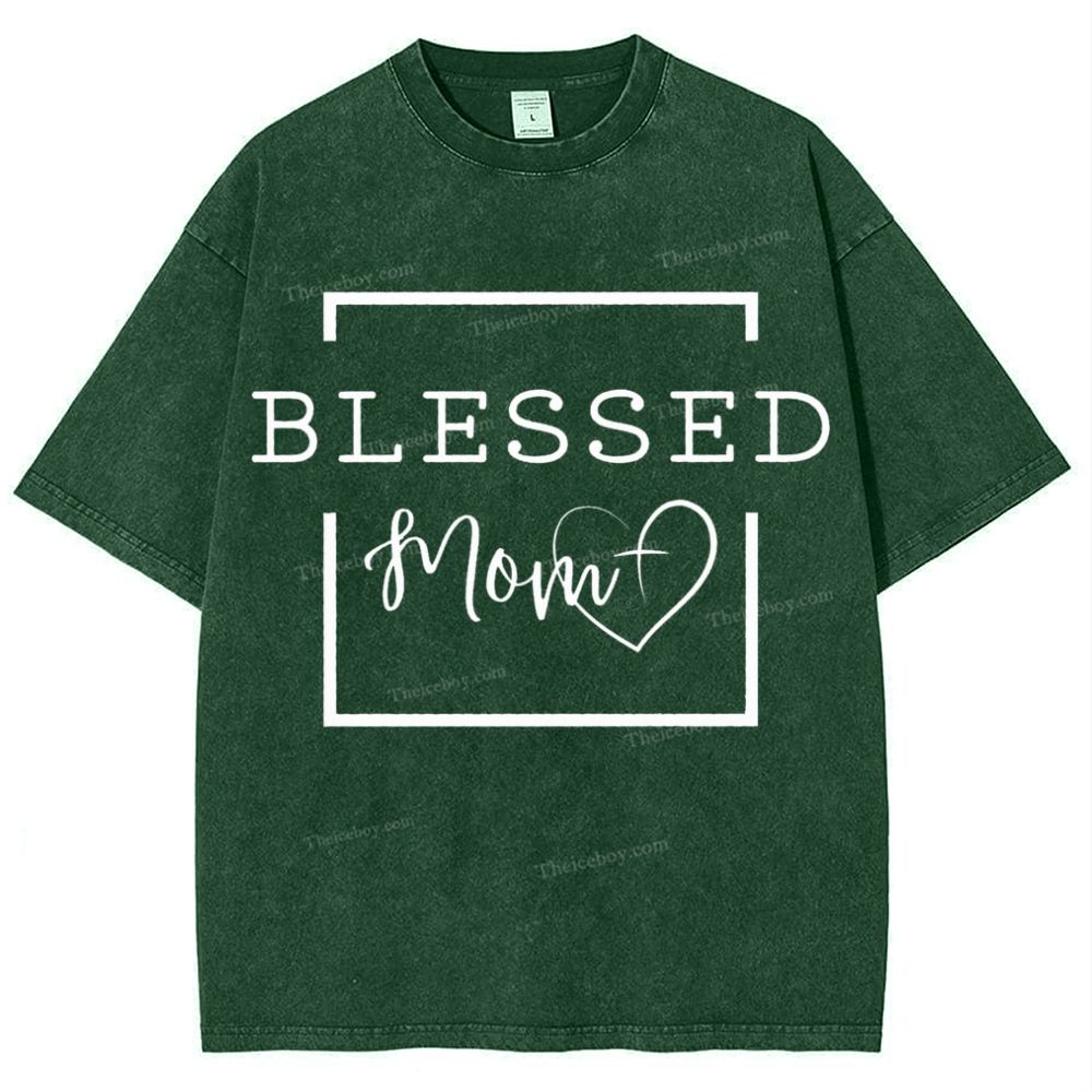 Blessings to Mom Mother's Day Christ Washed T-Shirt
