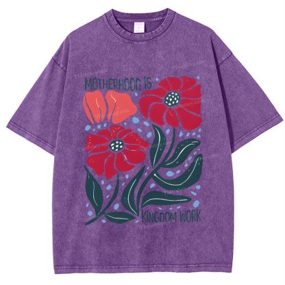 Motherhood Is Kingdom Work Mother's Day Christ Washed T-Shirt
