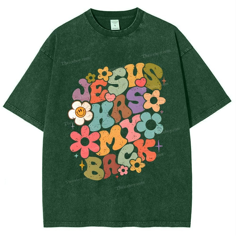 Jesus Has My Back Mother's Day Christ Washed T-Shirt