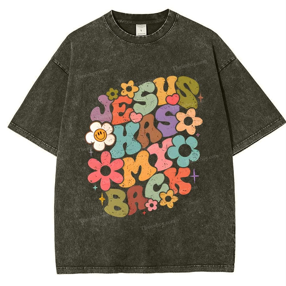 Jesus Has My Back Mother's Day Christ Washed T-Shirt