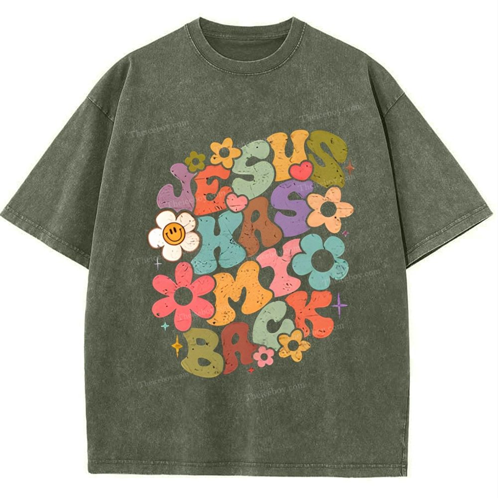 Jesus Has My Back Mother's Day Christ Washed T-Shirt