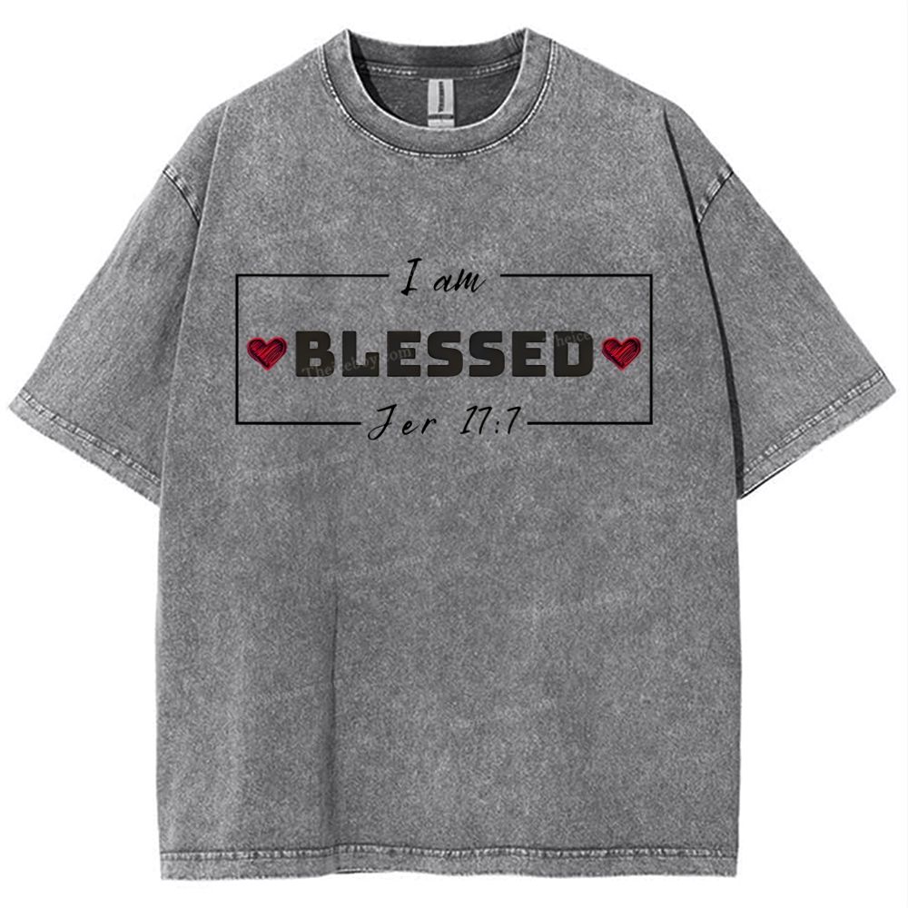 I Am Blessed Jer 17:7 Mother's Day Christ Washed T-Shirt