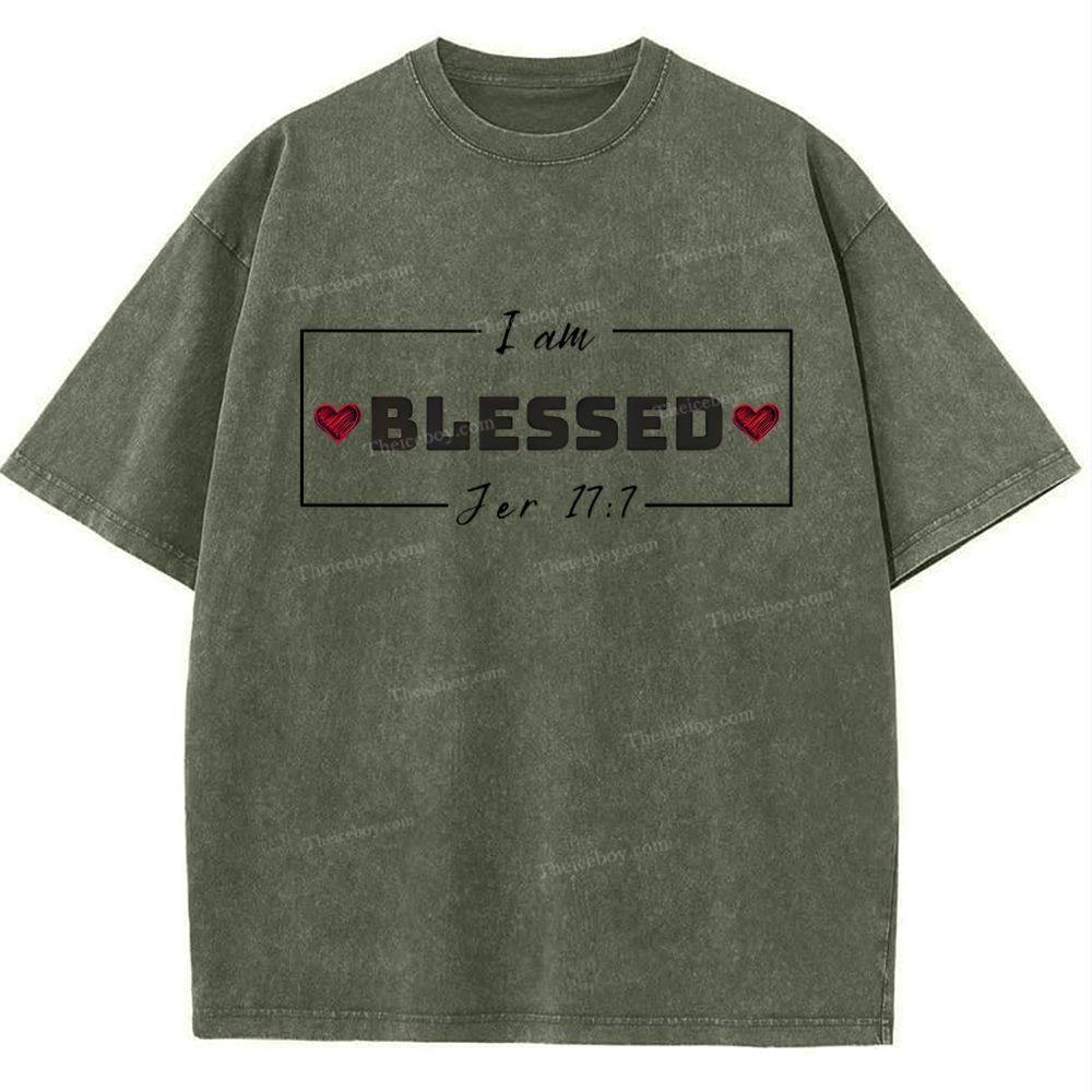 I Am Blessed Jer 17:7 Mother's Day Christ Washed T-Shirt