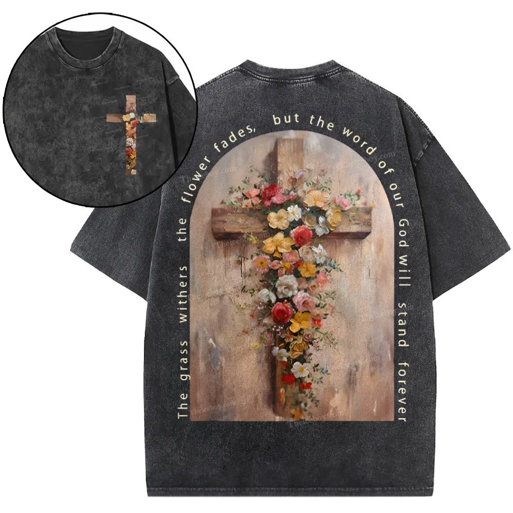The Word Of God Is Stand Forever Snowflake Vintage Washed T-Shirt