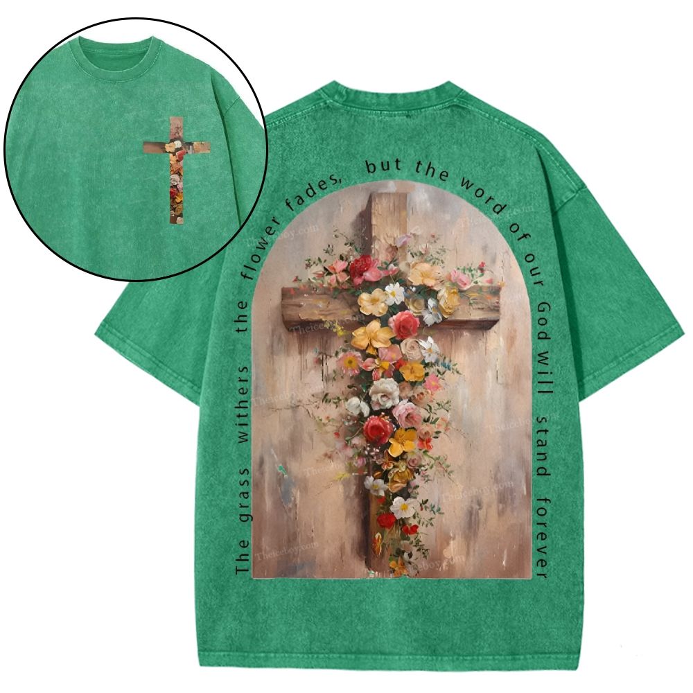 The Word Of God Is Stand Forever Snowflake Vintage Washed T-Shirt