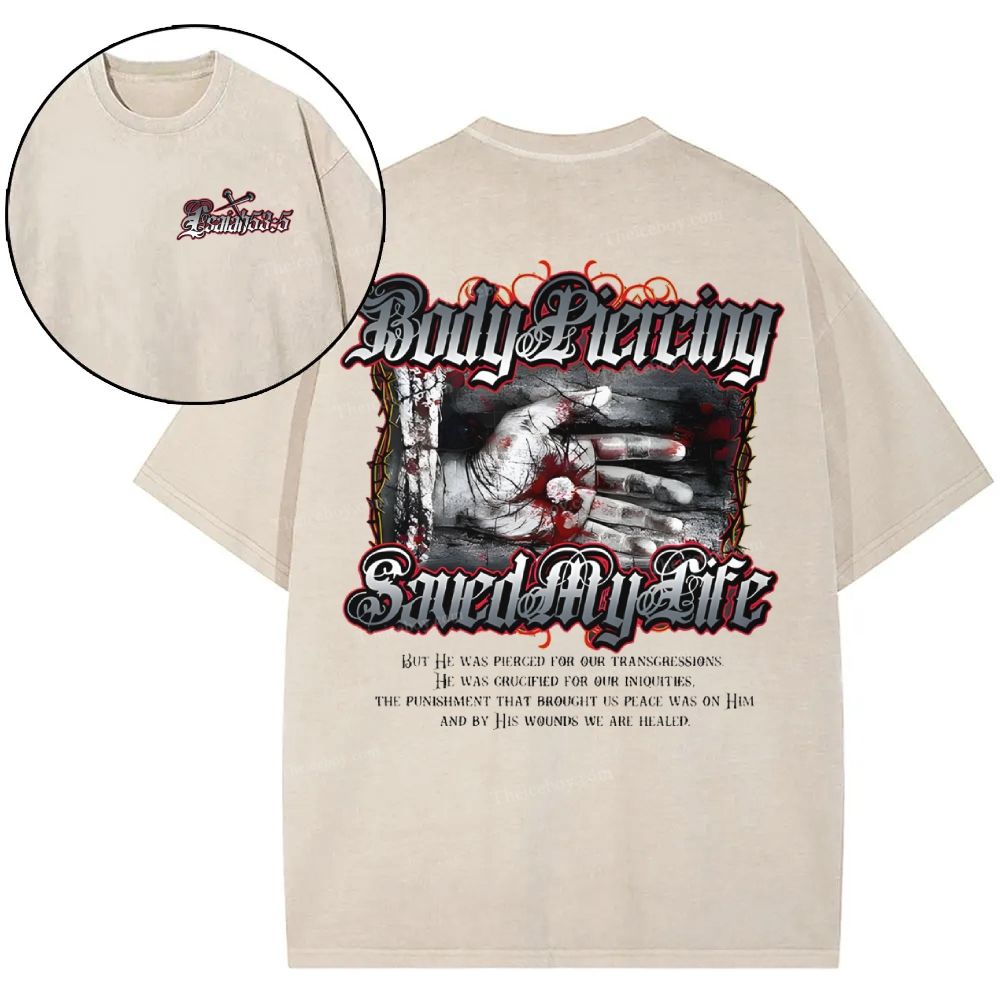 Body Piercing Saved My Life Snowflake Vintage Washed T-Shirt
