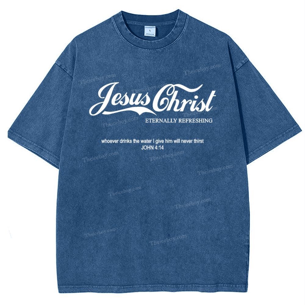 Jesus Christ Eternally Refreshing Snowflake Vintage Washed T-Shirt
