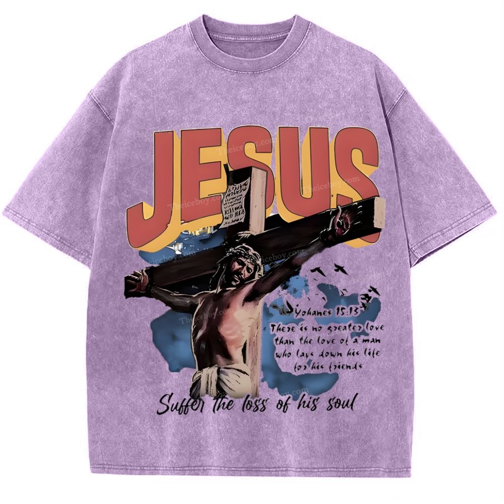Jesus Suffer The Loss Of His Soul Snowflake Vintage Washed T-Shirt