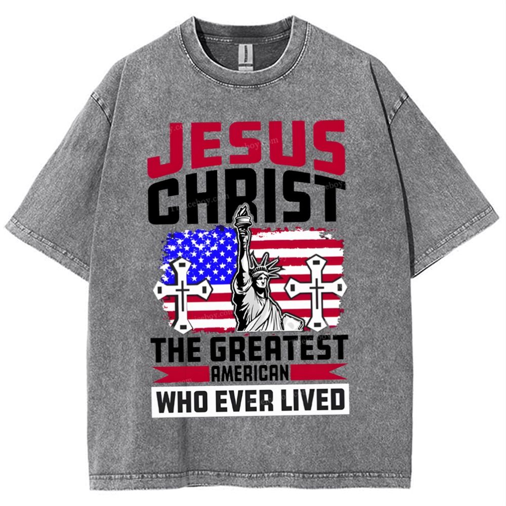 Jesus Christ The Greatest American Who Ever Lived Snowflake Vintage Washed T-Shirt