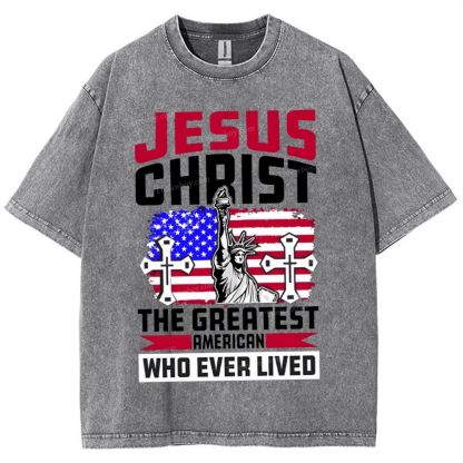 Jesus Christ The Greatest American Who Ever Lived Snowflake Vintage Washed T-Shirt