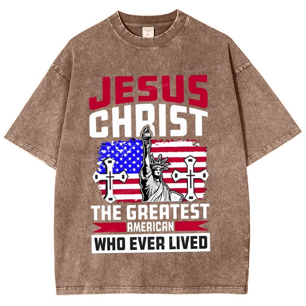 Jesus Christ The Greatest American Who Ever Lived Snowflake Vintage Washed T-Shirt