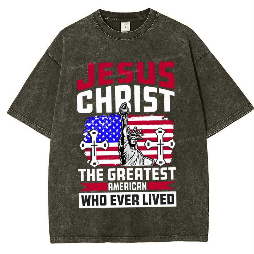 Jesus Christ The Greatest American Who Ever Lived Snowflake Vintage Washed T-Shirt