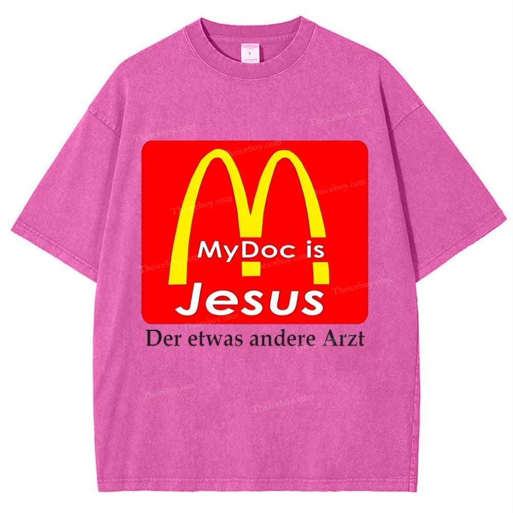 My Doc Is Jesus Snowflake Vintage Washed T-Shirt