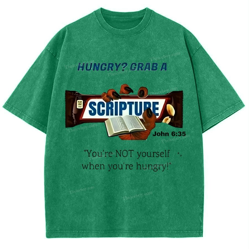 Hungry?Grab A Scripture Snowflake Vintage Washed T-Shirt