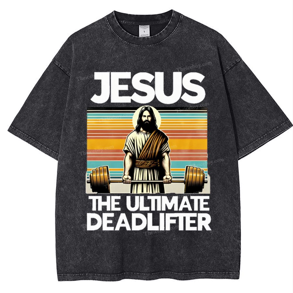 Jesus The Ultimate Deadlifter Snowflake Vintage Washed T-Shirt