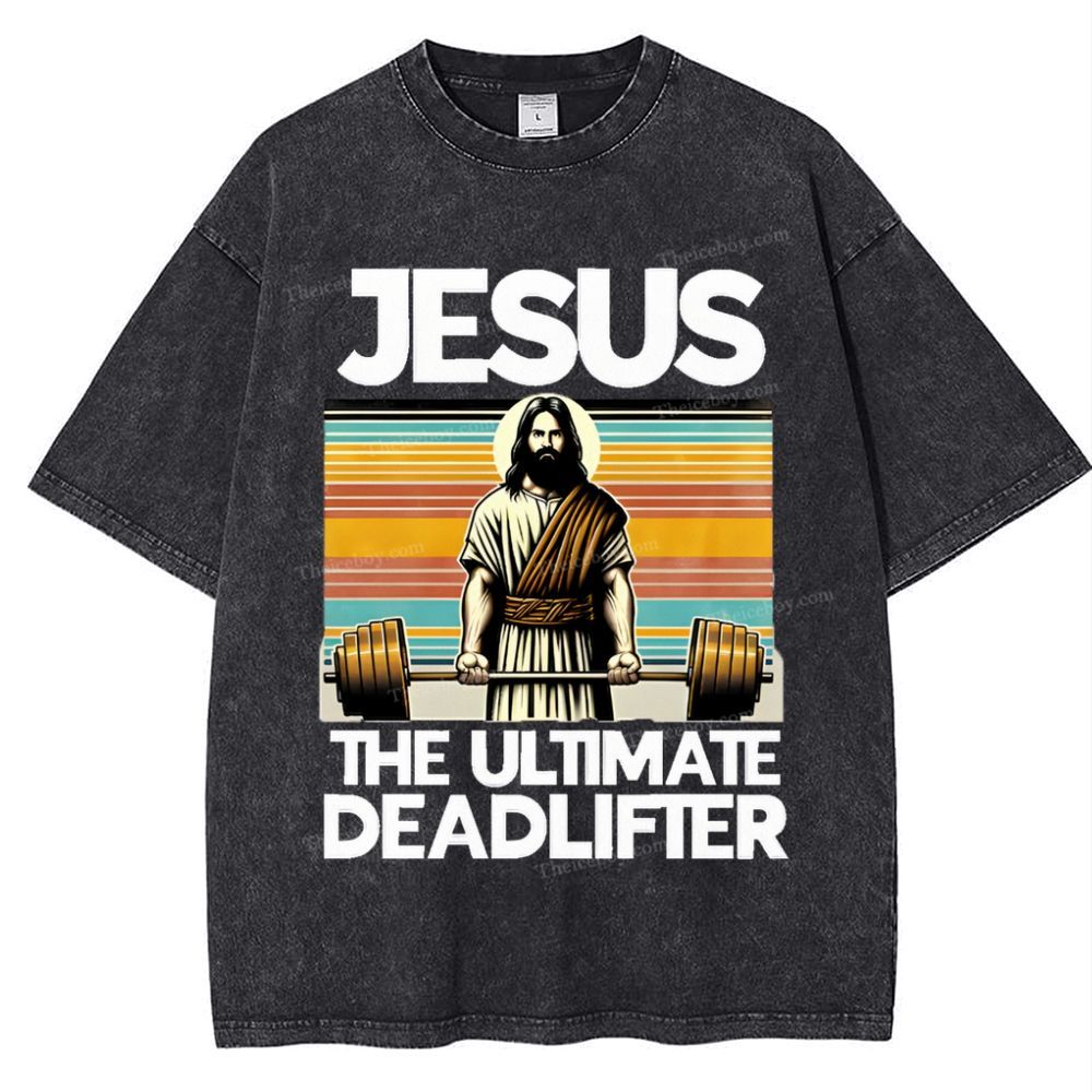 Jesus The Ultimate Deadlifter Snowflake Vintage Washed T-Shirt