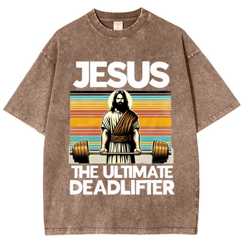 Jesus The Ultimate Deadlifter Snowflake Vintage Washed T-Shirt