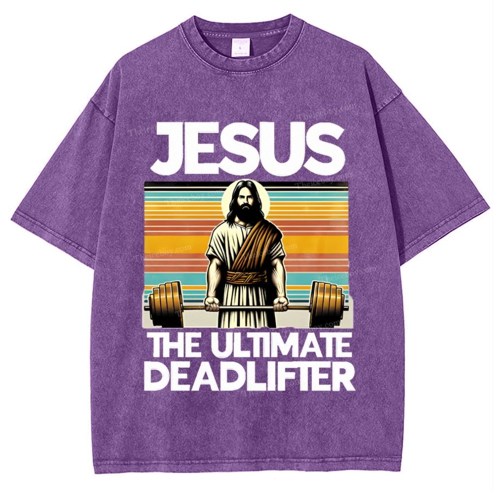 Jesus The Ultimate Deadlifter Snowflake Vintage Washed T-Shirt
