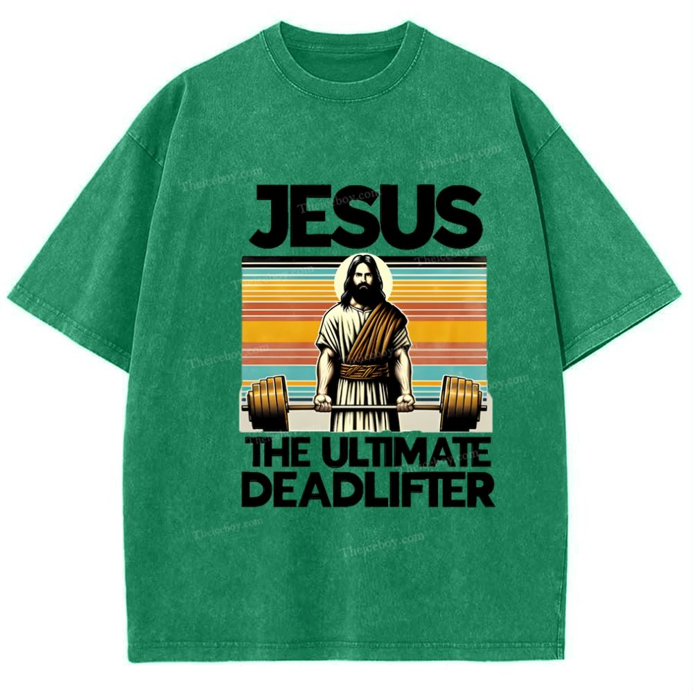 Jesus The Ultimate Deadlifter Snowflake Vintage Washed T-Shirt