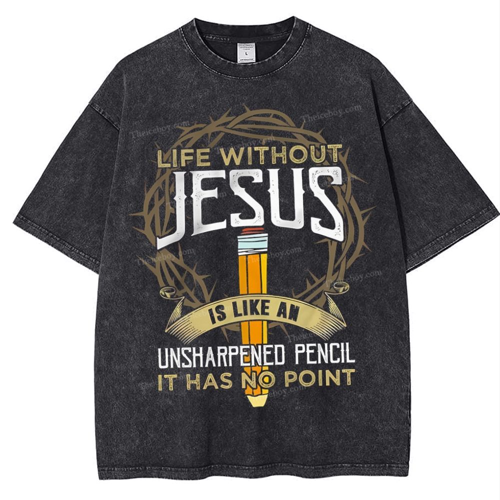 Life Without Jesus Is Like An Unsharpened Pencil Snowflake Vintage Cotton T-Shirt