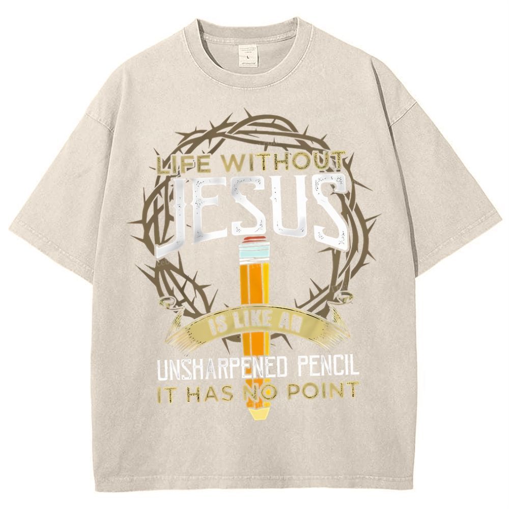 Life Without Jesus Is Like An Unsharpened Pencil Snowflake Vintage Cotton T-Shirt