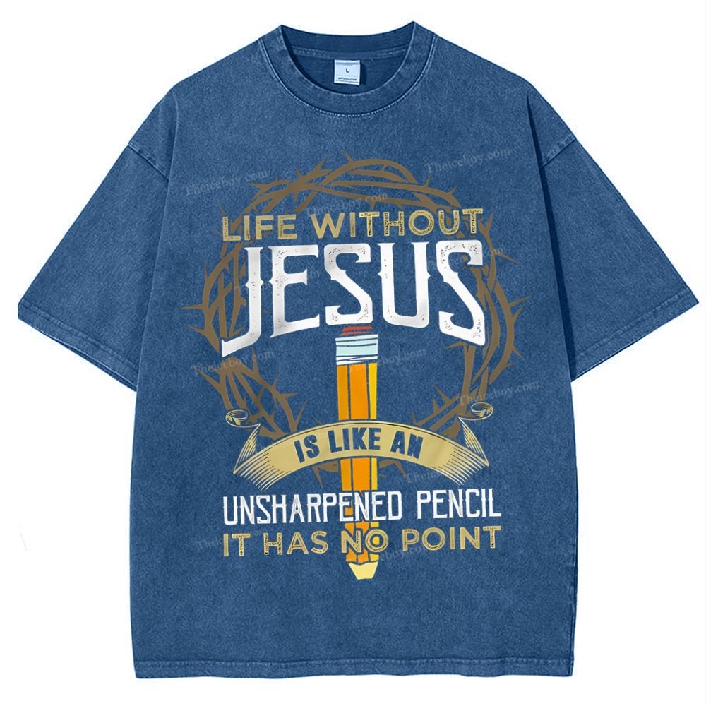 Life Without Jesus Is Like An Unsharpened Pencil Snowflake Vintage Cotton T-Shirt