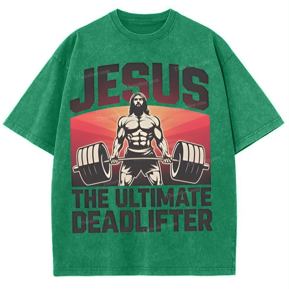 Jesus The Ultimate Deadlifter Snowflake Vintage Washed T-Shirt