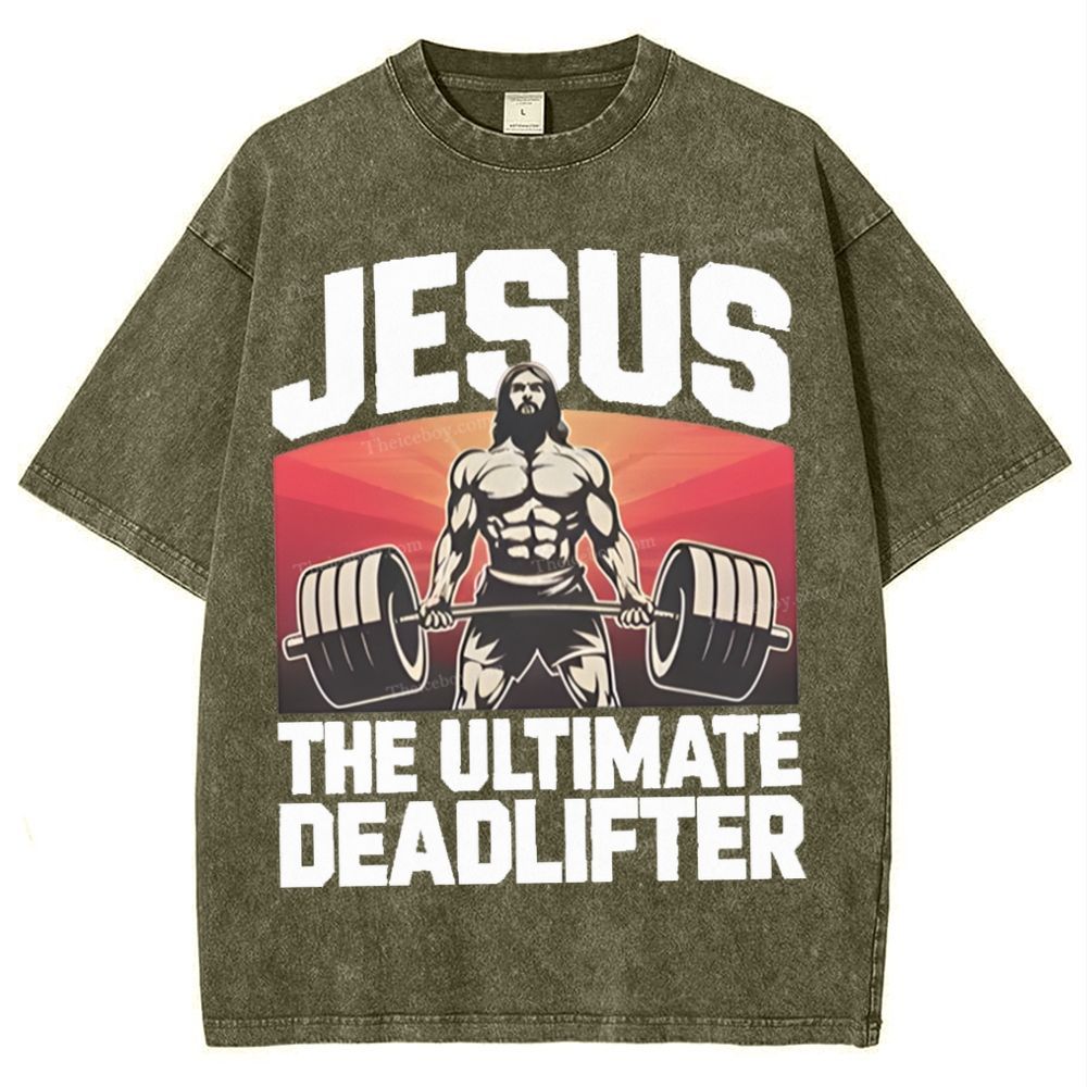 Jesus The Ultimate Deadlifter Snowflake Vintage Washed T-Shirt