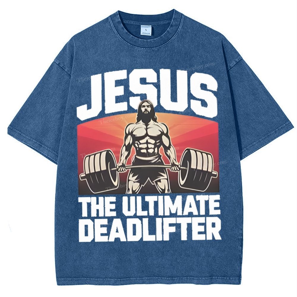 Jesus The Ultimate Deadlifter Snowflake Vintage Washed T-Shirt