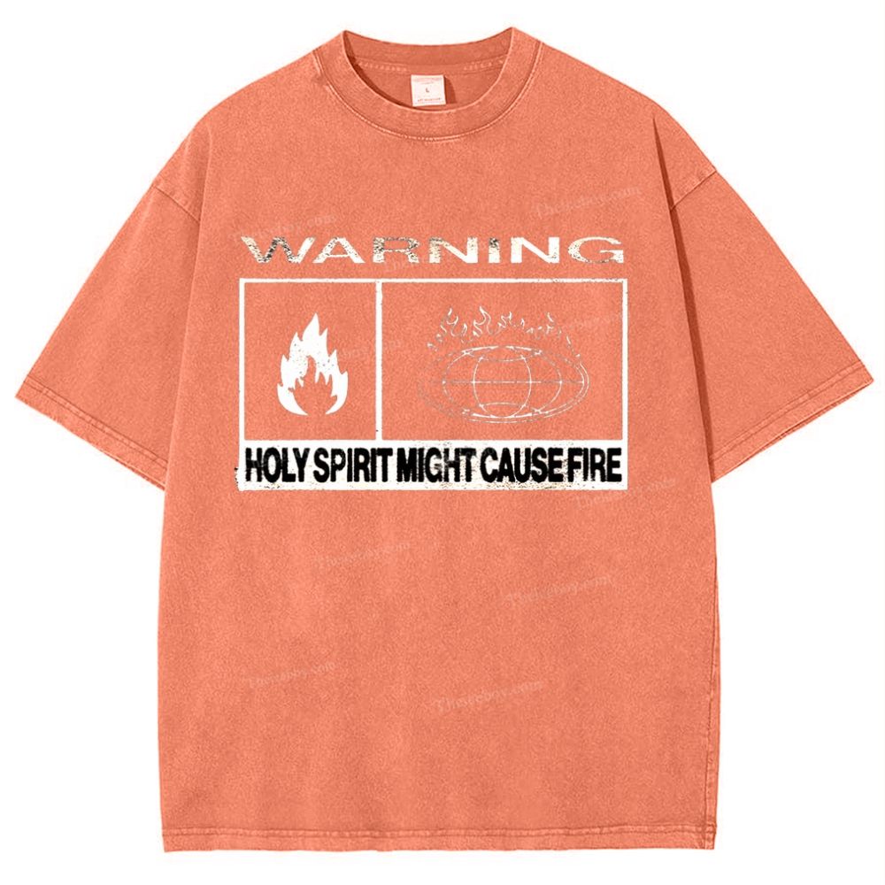 Warning Holy Spirit Might Cause Fire Snowflake Vintage Washed T-Shirt