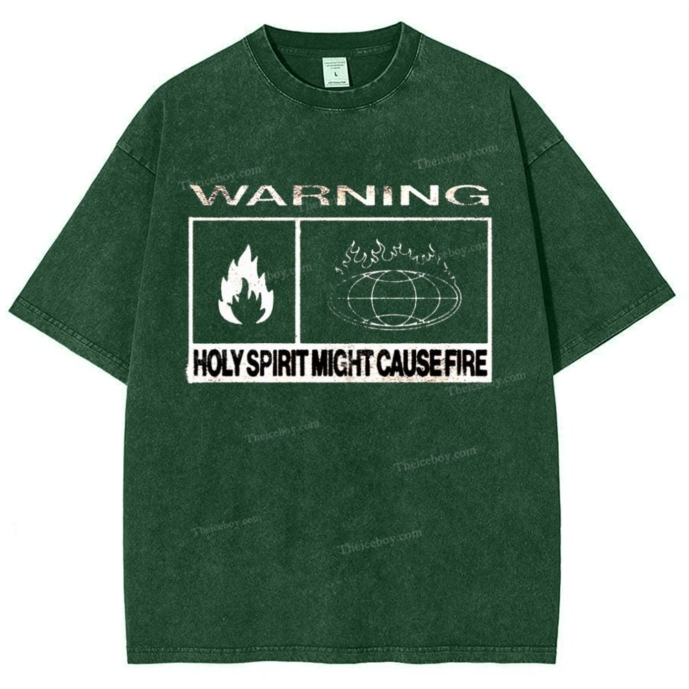 Warning Holy Spirit Might Cause Fire Snowflake Vintage Washed T-Shirt