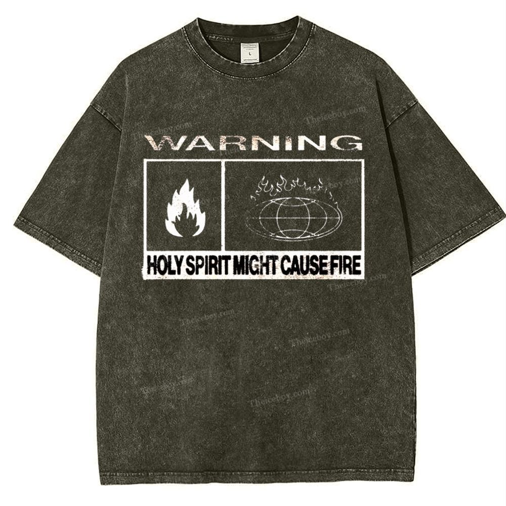 Warning Holy Spirit Might Cause Fire Snowflake Vintage Washed T-Shirt