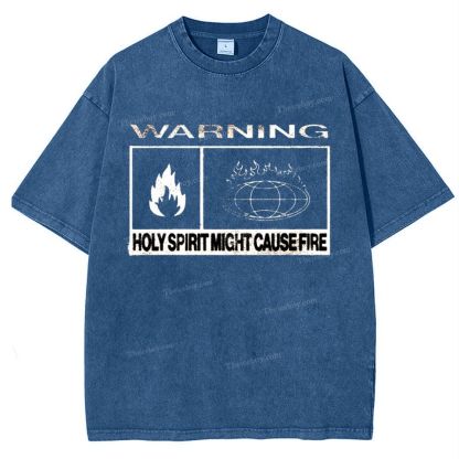 Warning Holy Spirit Might Cause Fire Snowflake Vintage Washed T-Shirt