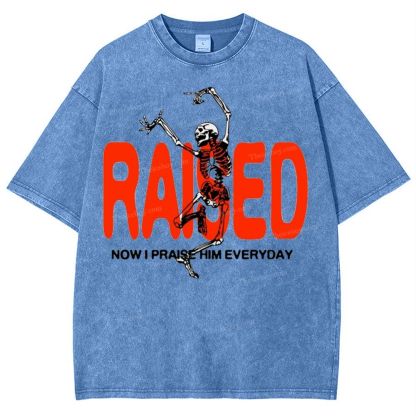 Raised Now I Praise Him Everyday Snowflake Vintage Washed T-Shirt