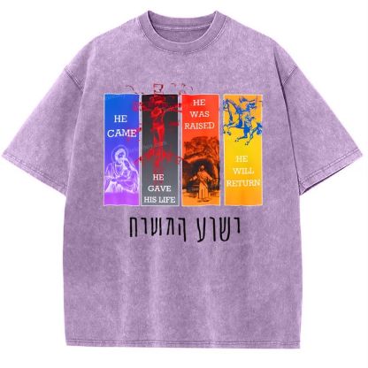 He Came He Gave His Life He Was Raised He Willreturn Snowflake Vintage Washed T-Shirt