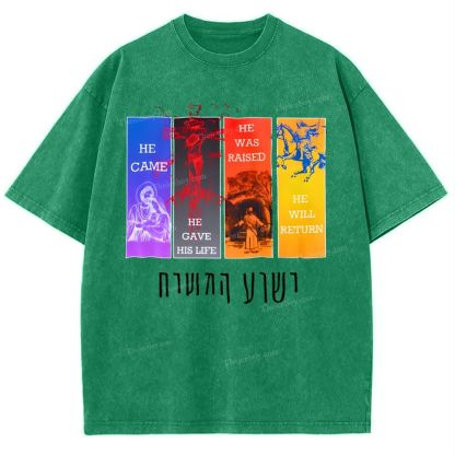 He Came He Gave His Life He Was Raised He Willreturn Snowflake Vintage Washed T-Shirt