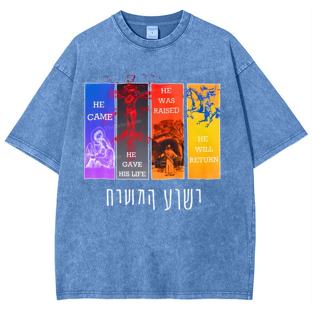 He Came He Gave His Life He Was Raised He Willreturn Snowflake Vintage Washed T-Shirt