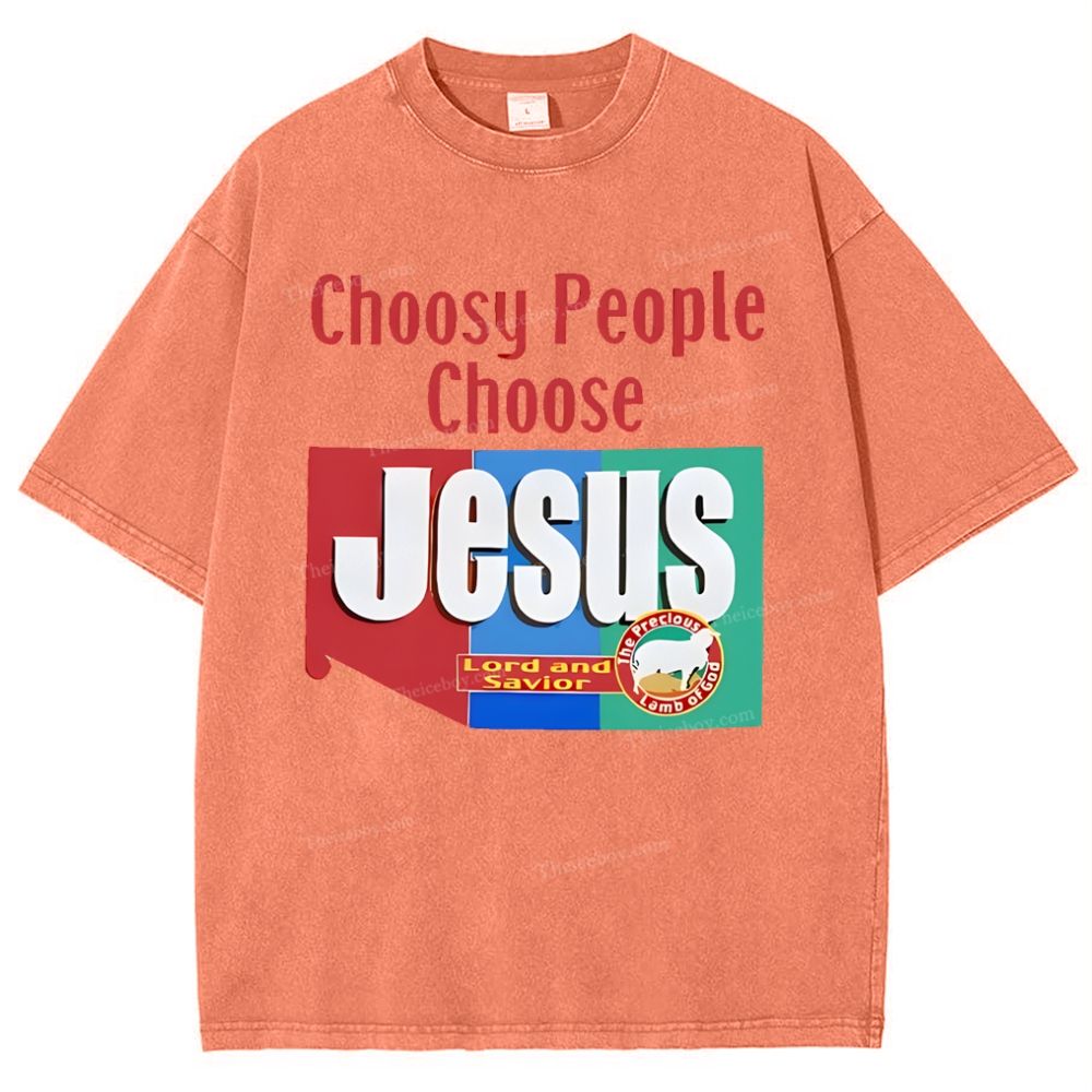 Choosy People Choose Jesus Snowflake Vintage Washed T-Shirt