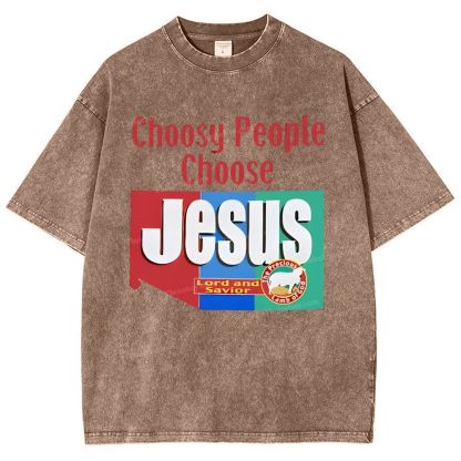 Choosy People Choose Jesus Snowflake Vintage Washed T-Shirt