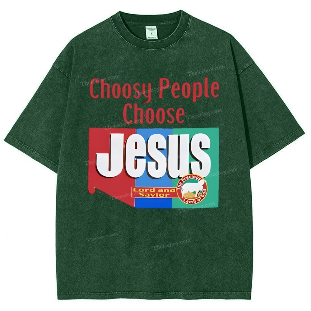 Choosy People Choose Jesus Snowflake Vintage Washed T-Shirt