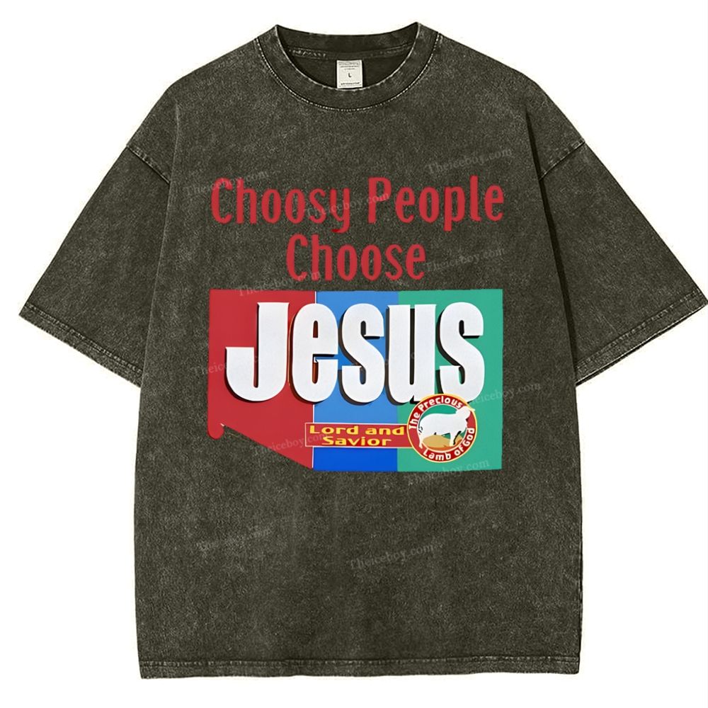 Choosy People Choose Jesus Snowflake Vintage Washed T-Shirt