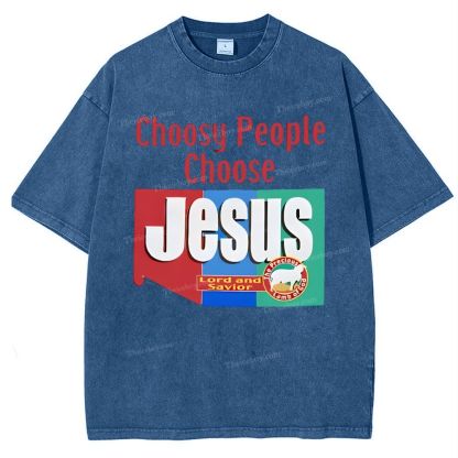 Choosy People Choose Jesus Snowflake Vintage Washed T-Shirt