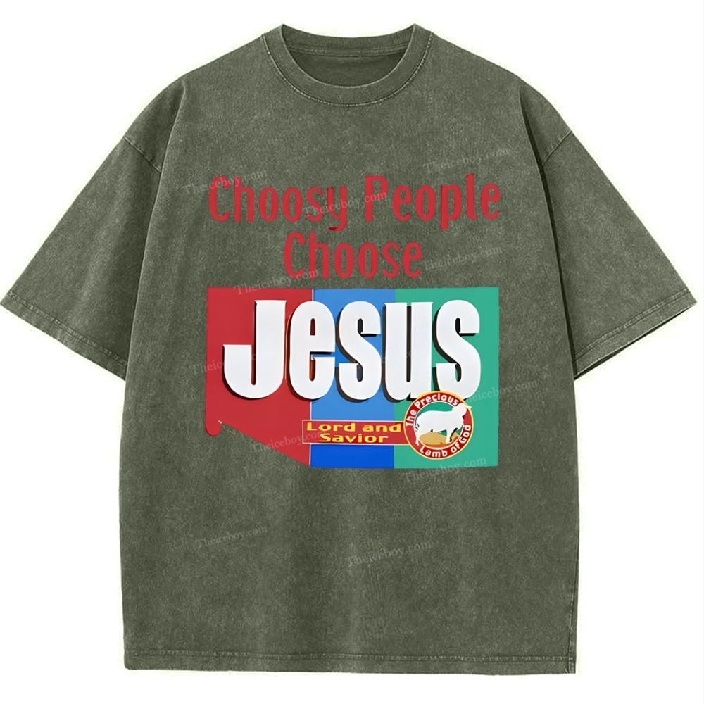 Choosy People Choose Jesus Snowflake Vintage Washed T-Shirt