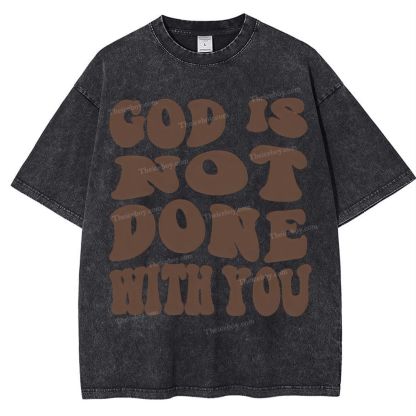 God Is Not Done With You Snowflake Vintage Washed T-Shirt