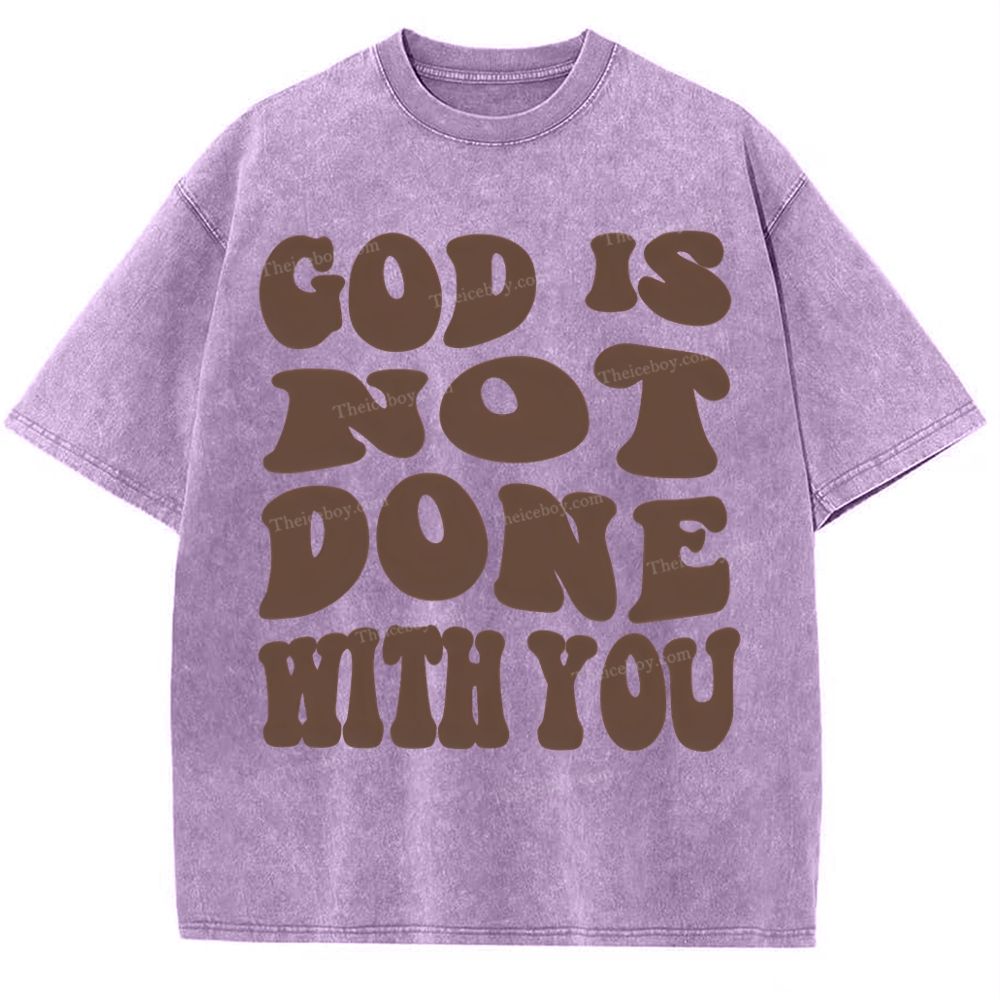 God Is Not Done With You Snowflake Vintage Washed T-Shirt