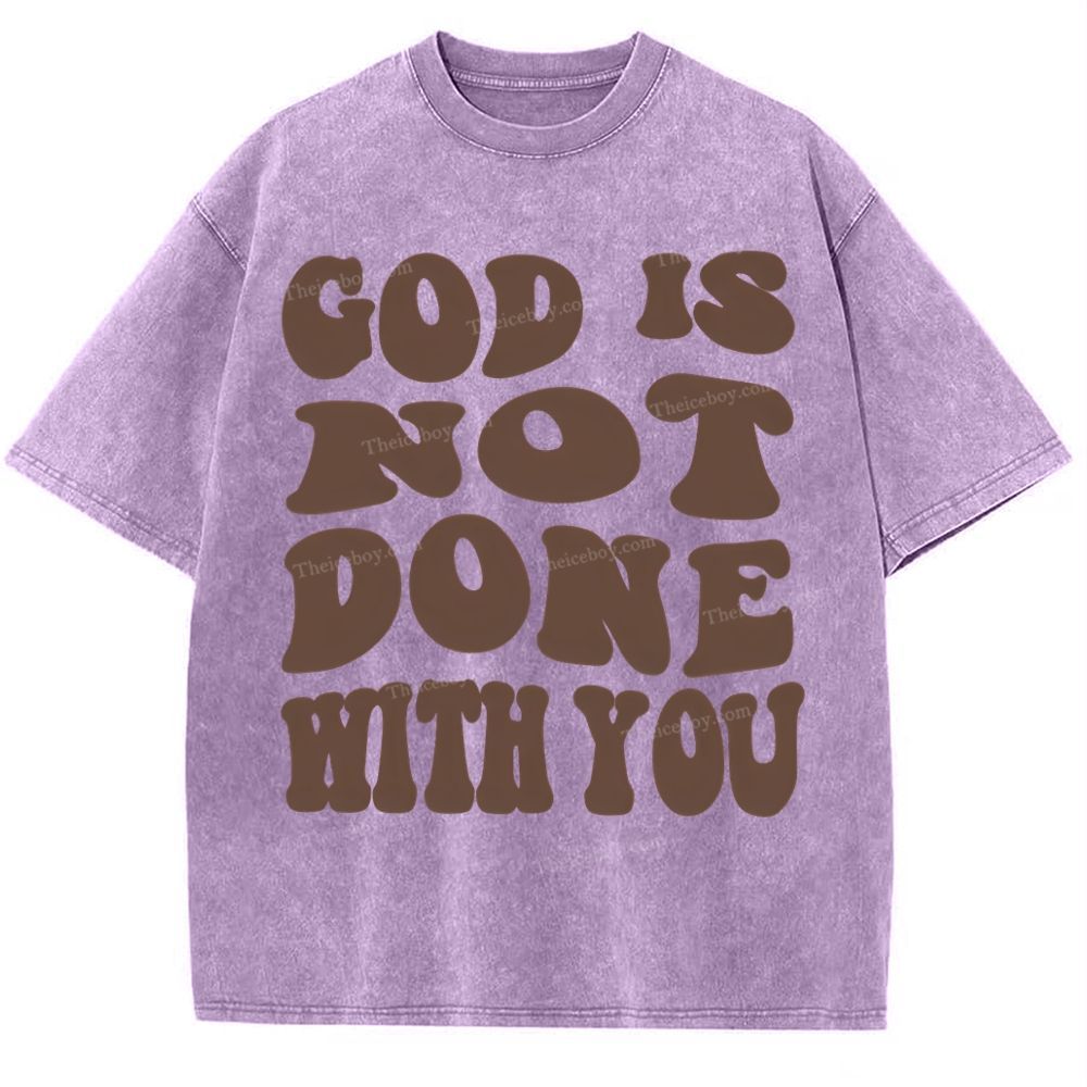God Is Not Done With You Snowflake Vintage Washed T-Shirt